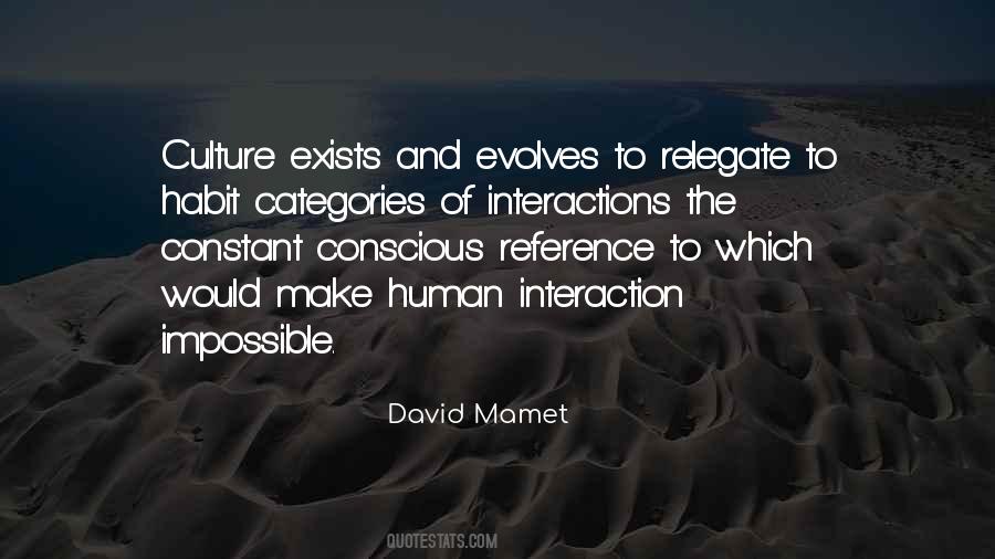 Quotes About Human Interaction #213398