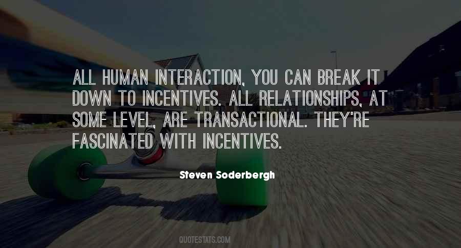 Quotes About Human Interaction #26368