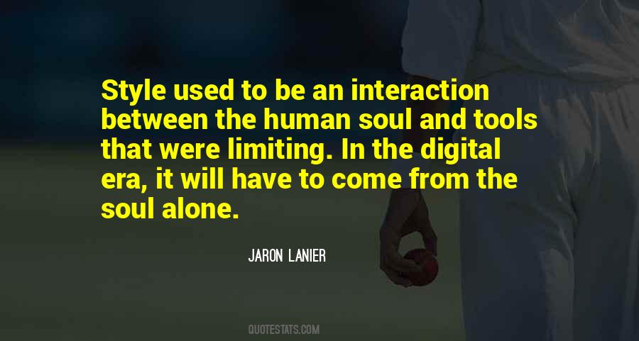 Quotes About Human Interaction #581567
