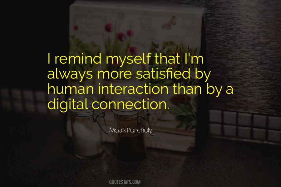 Quotes About Human Interaction #875259
