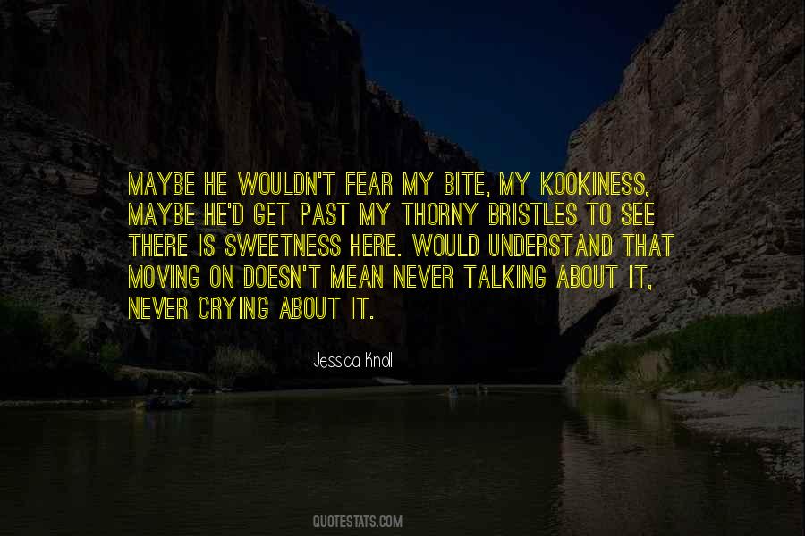 Quotes About About Moving On #426588