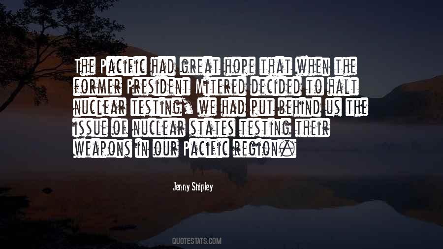 Quotes About Nuclear Testing #1213082