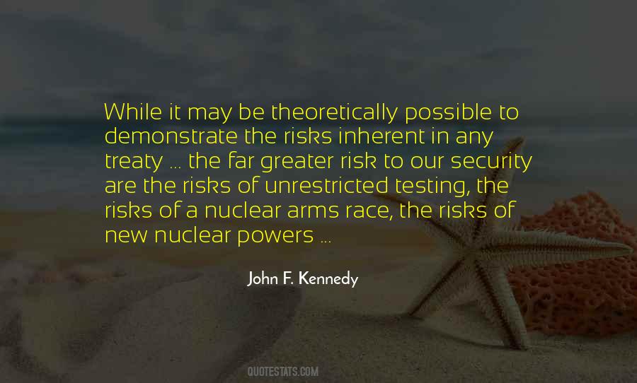 Quotes About Nuclear Testing #1423625