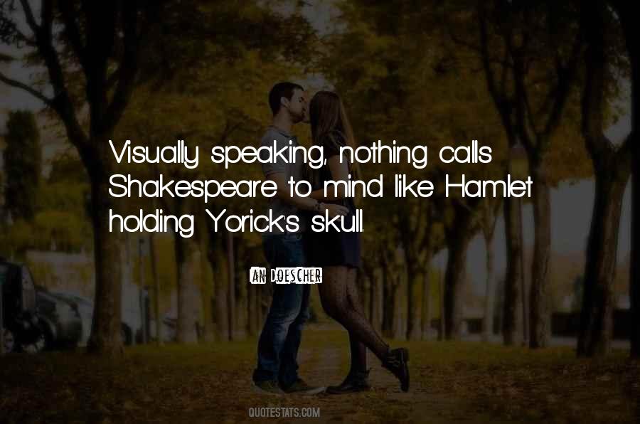 Quotes About Yorick #1147203
