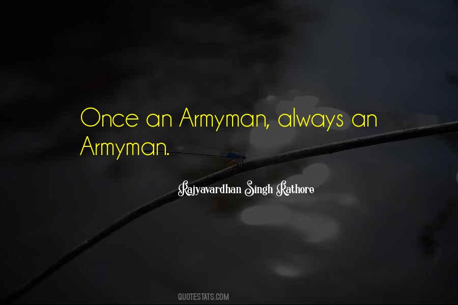 Armyman Quotes #1518911