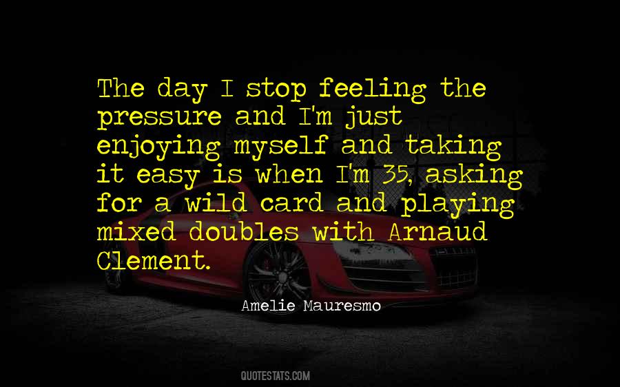 Arnaud Quotes #976513