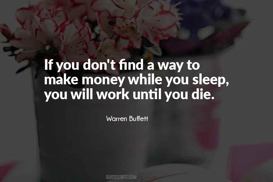 Quotes About Sleep And Money #1594359