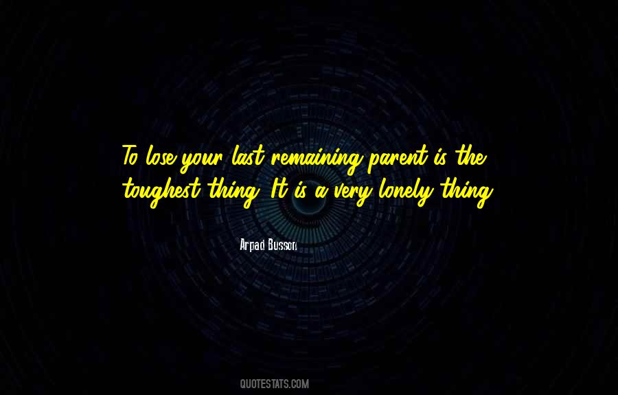 Arpad Quotes #1380254