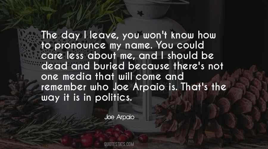 Arpaio Quotes #172502