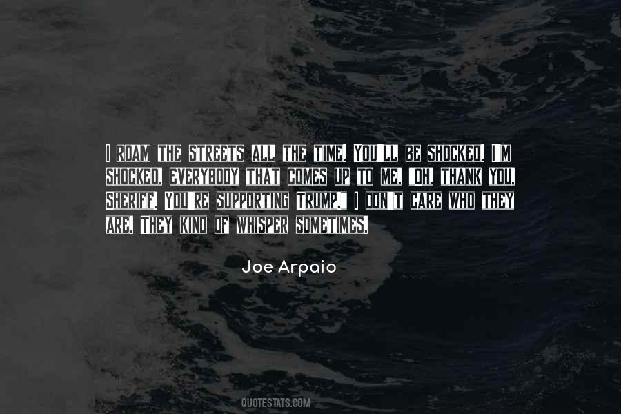 Arpaio Quotes #5816