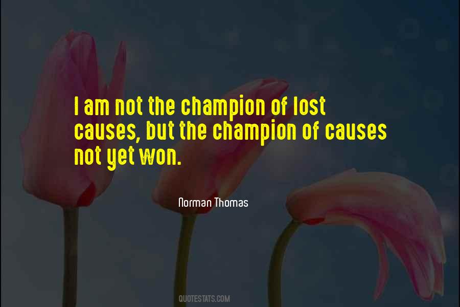 Quotes About Lost Causes #1081813