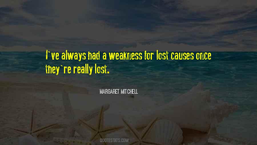 Quotes About Lost Causes #536119