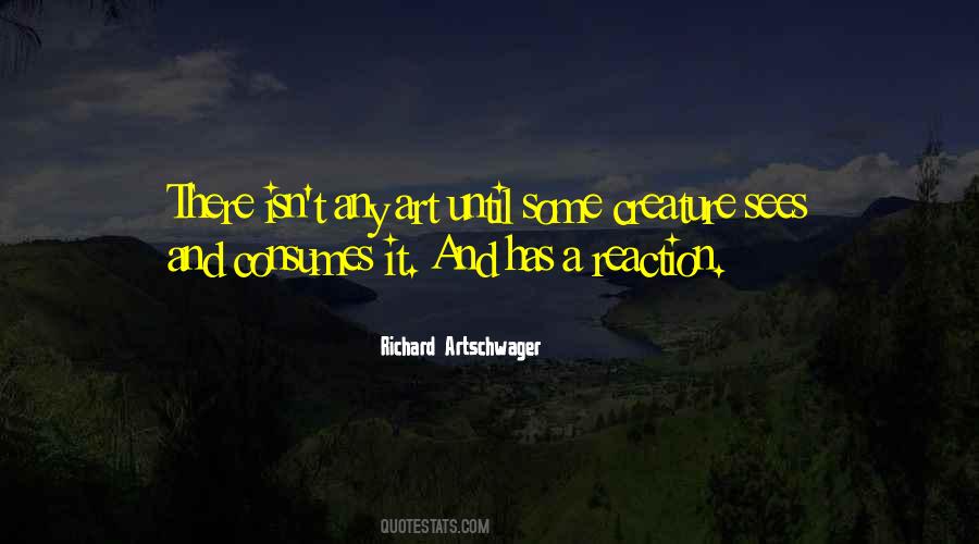 Artschwager's Quotes #1257438