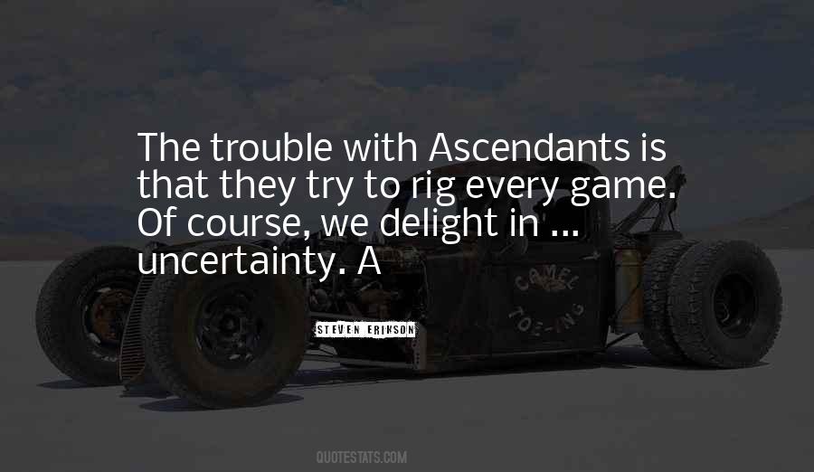 Ascendants Quotes #1632561