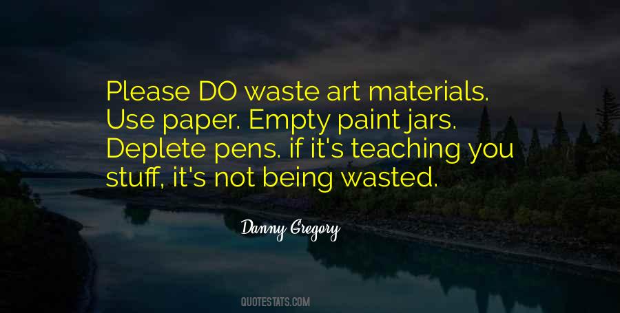 Quotes About Paper Waste #1739515