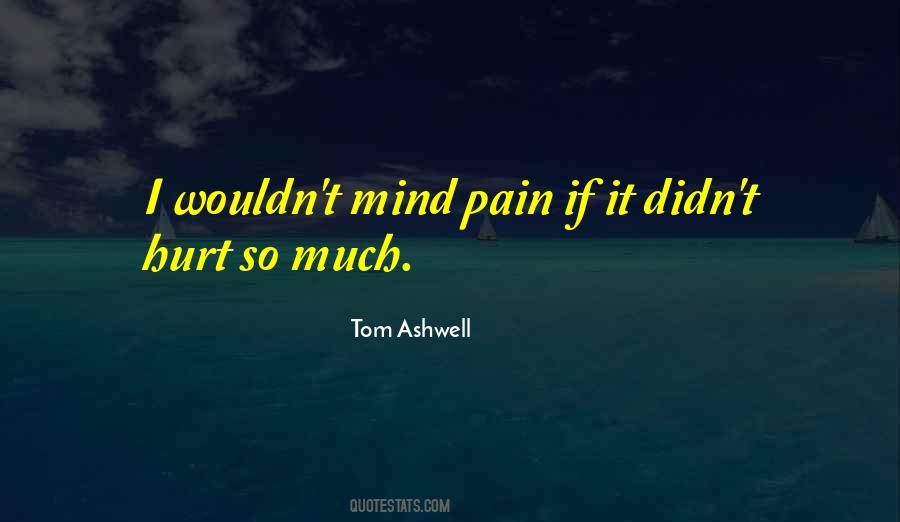 Ashwell Quotes #772804