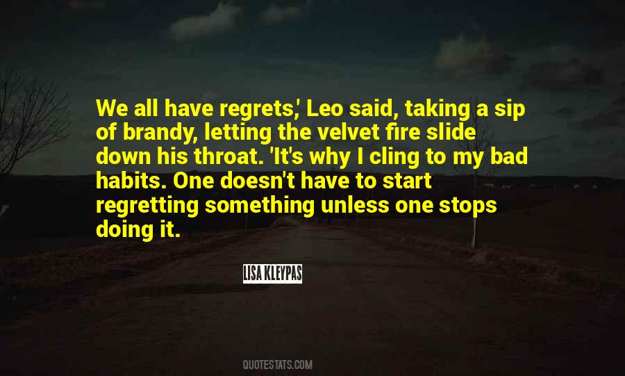 Quotes About Regretting #1114918