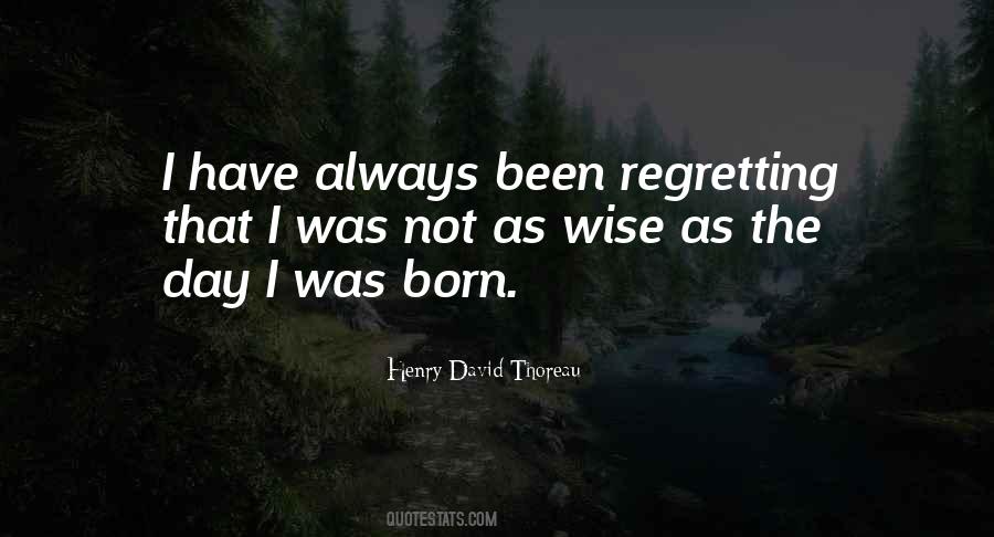 Quotes About Regretting #286713