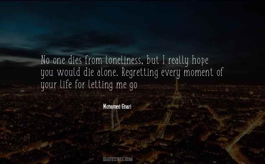 Quotes About Regretting #936901