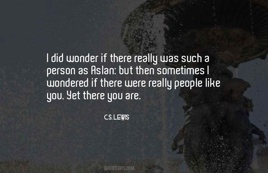 Aslan's Quotes #1102250