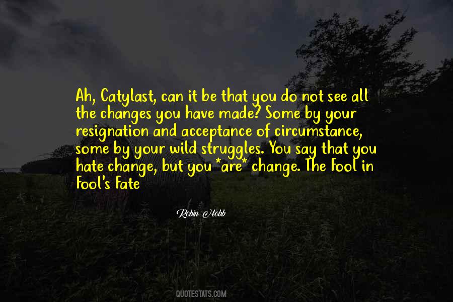 Quotes About Acceptance Of Change #883212