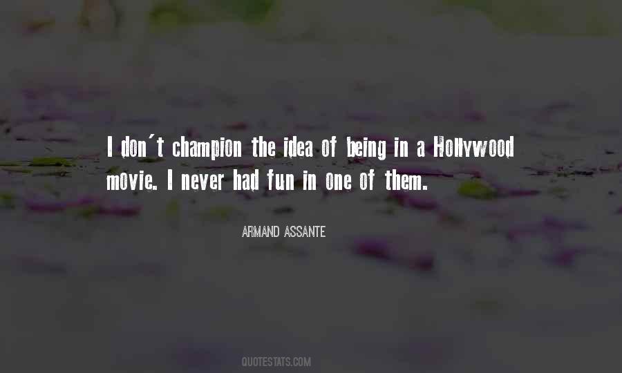 Assante Quotes #1522578