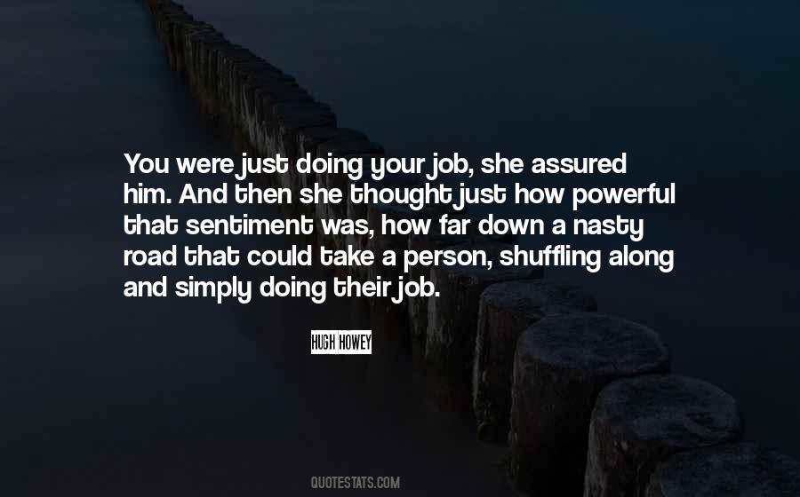 Quotes About Just Doing Your Job #1339182