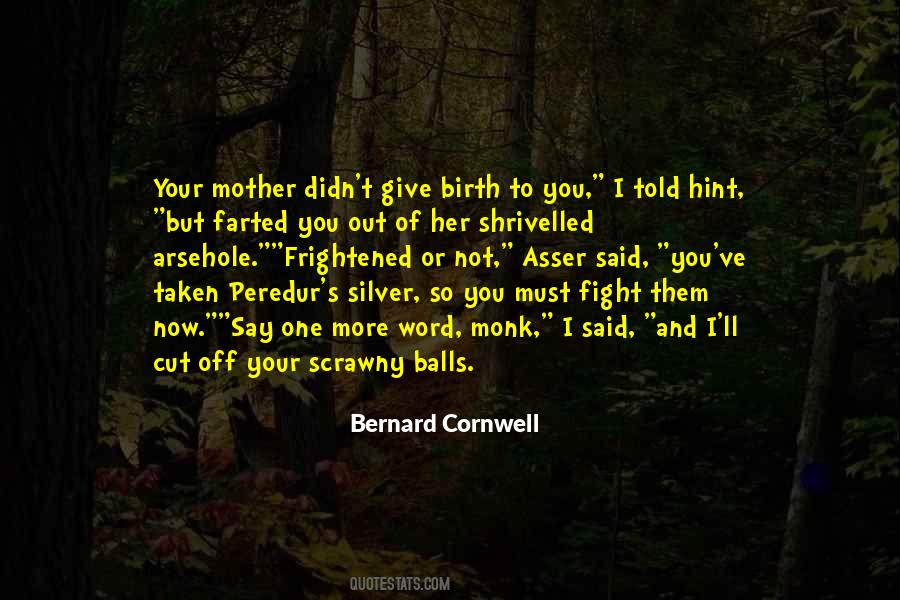 Asser Quotes #1537719
