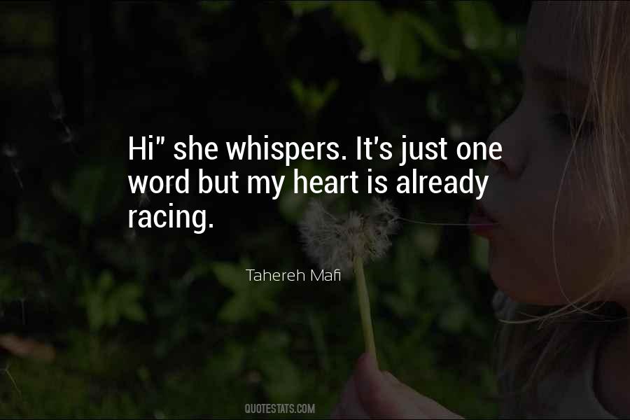 Quotes About Your Heart Racing #1765600