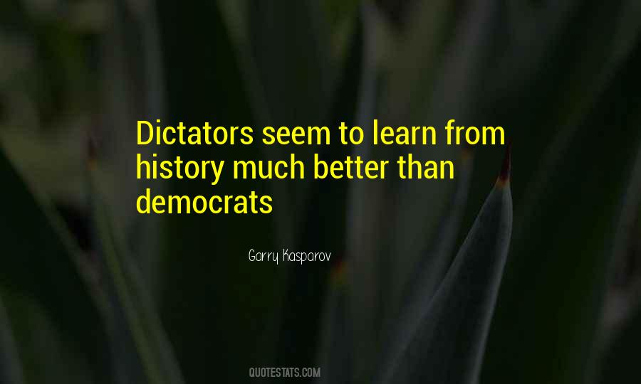 Quotes About Dictators #1178486