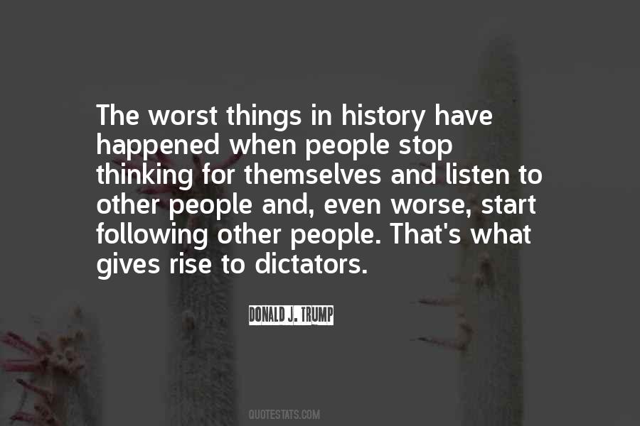 Quotes About Dictators #1869999