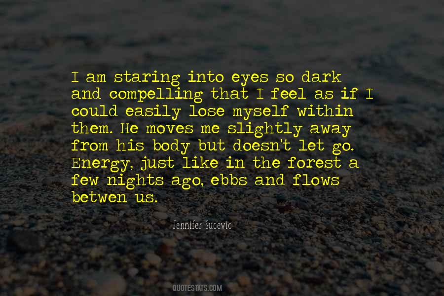 Quotes About Staring Eyes #478620