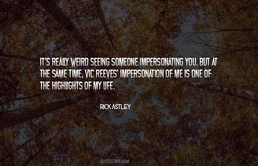 Astley's Quotes #211838