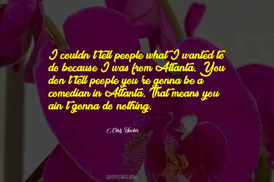 Atlanta's Quotes #354872