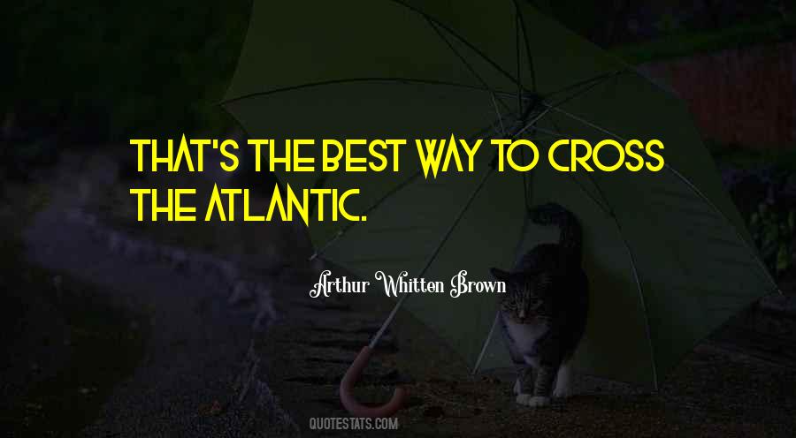 Atlantic's Quotes #1546939