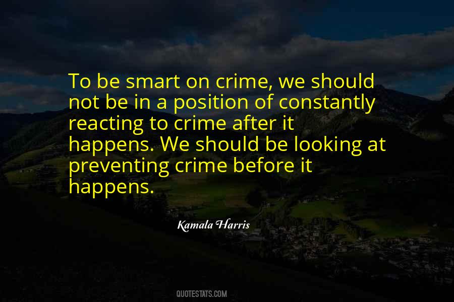 Quotes About Preventing Crime #1096658