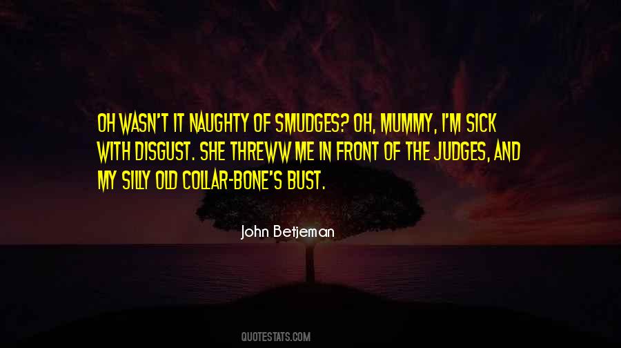 Quotes About Smudges #294921