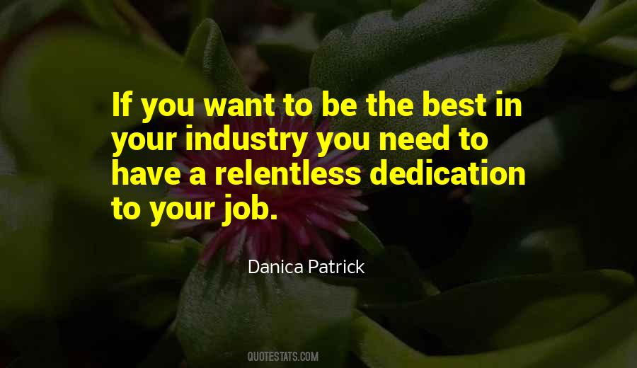 Quotes About Dedication To Your Job #1043762