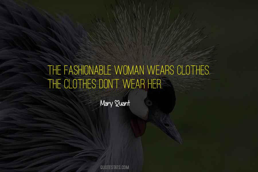 Quotes About Fashionable Woman #1751521