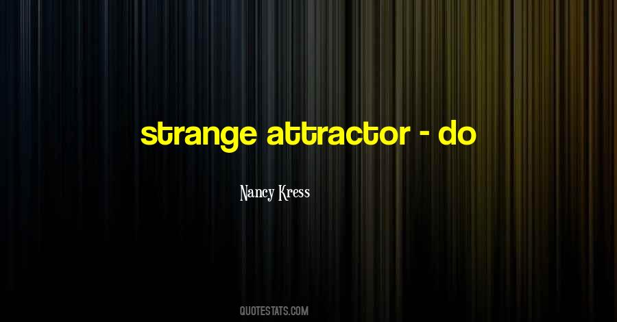 Attractor Quotes #1625834