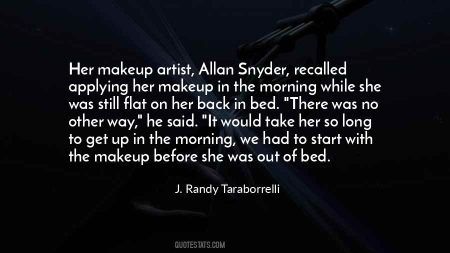 Quotes About Applying Makeup #440548