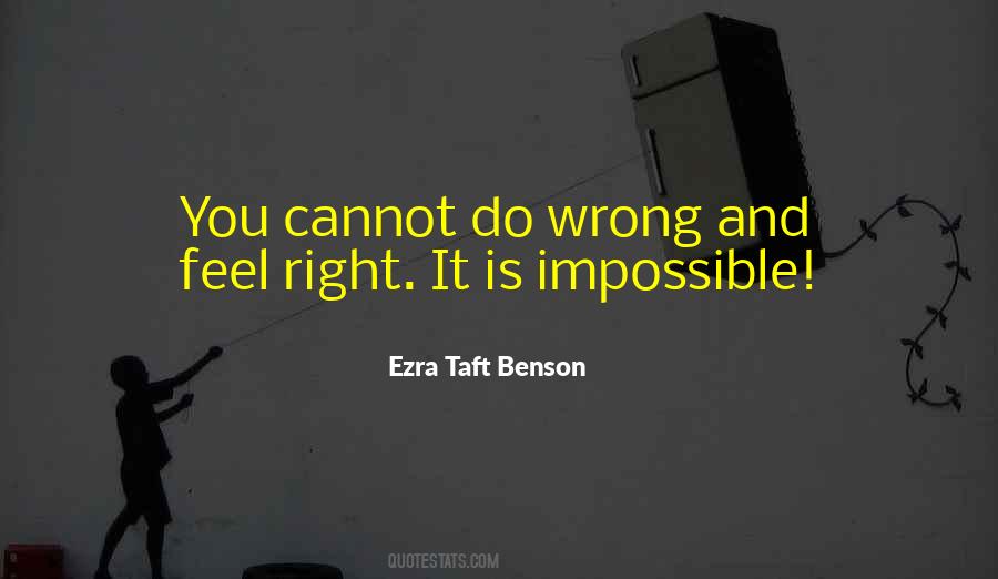 Quotes About Wrong And Right #60524