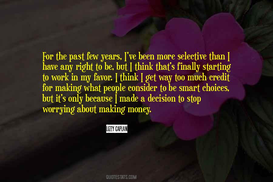 Quotes About Smart Choices #1243175