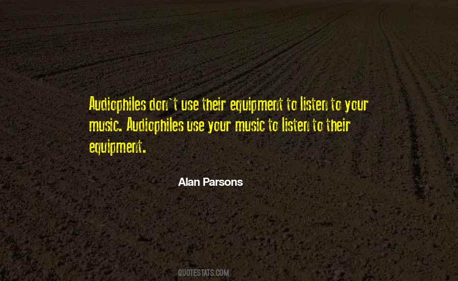 Audiophiles Quotes #1311522