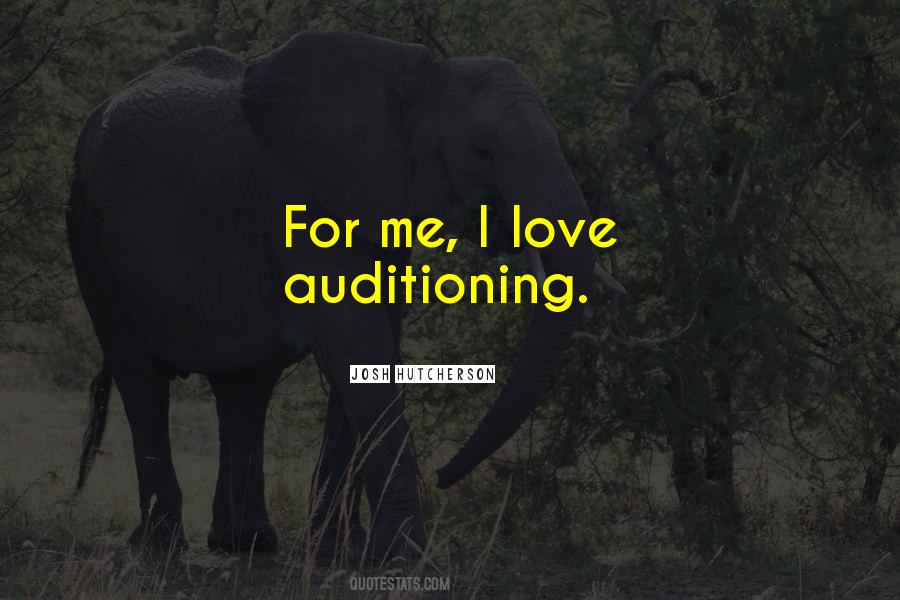 Auditioning Quotes #861556