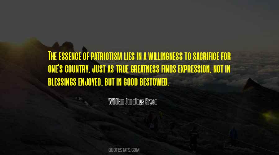 Quotes About Willingness To Sacrifice #1736599