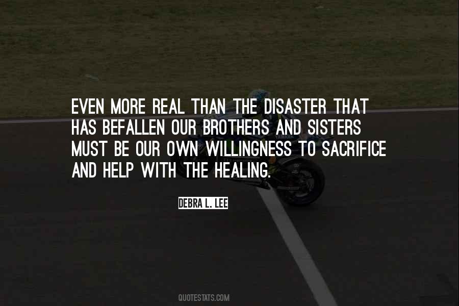 Quotes About Willingness To Sacrifice #499548