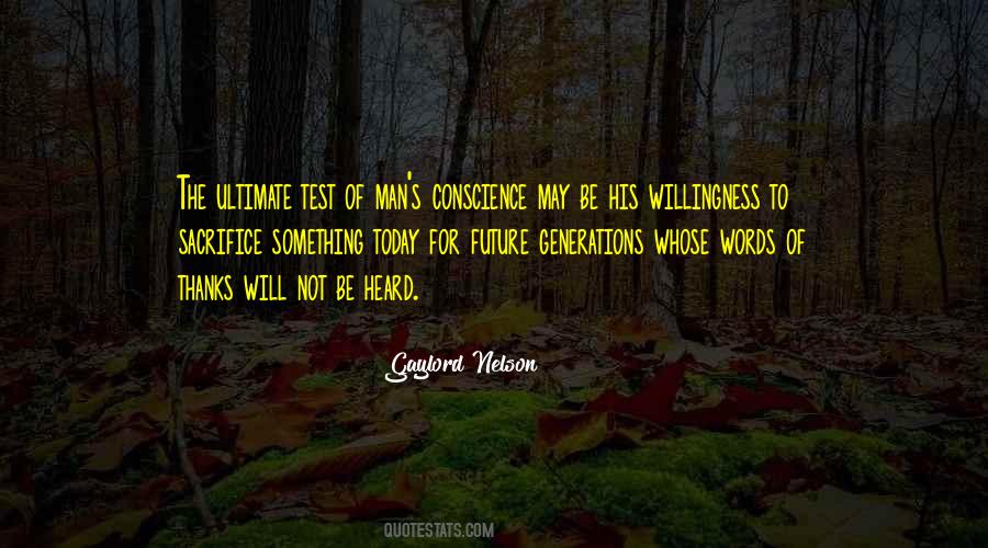 Quotes About Willingness To Sacrifice #738447