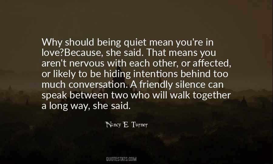 Quotes About Being Quiet #803334