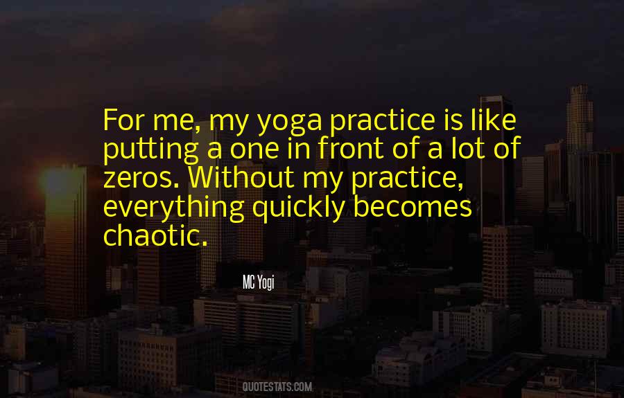 Quotes About Practice Yoga #285591